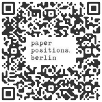 69 galleries at paper positions Berlin 2026 GERMANY - 30 April > 3 May 2026 @positionsberlin