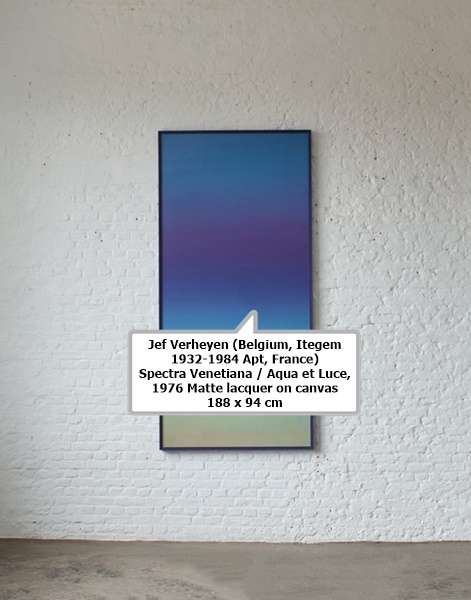 Jef Verheyen (Belgium, Itegem 1932-1984 Apt, France)
Spectra Venetiana / Aqua et Luce, 1976
Matte lacquer on canvas
188 x 94 cm