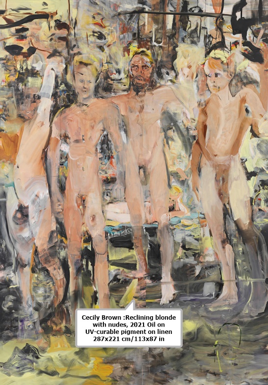 Cecily Brown :Reclining blonde with nudes, 2021 Oil on UV-curable pigment on linen 287x221 cm/113x87 in
