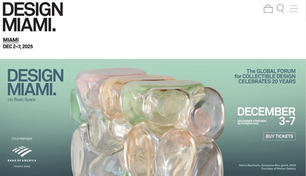 DESIGN MIAMI. 2025, Miami Beach USA - December 3 > 8, 2025  @DesignMiami
