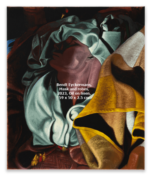 Bendt Eyckermans, Mask and robes, 2023, Oil on linen, 59 x 50 x 2.5 cm