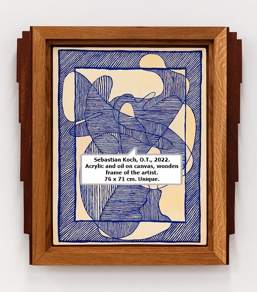 Sebastian Koch, O.T., 2022. Acrylic and oil on canvas, wooden frame of the artist.  
76 x 71 cm. Unique. 