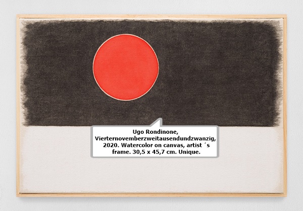 Ugo Rondinone, Vierternovemberzweitausendundzwanzig, 2020. 
Watercolor on canvas, artist ́s frame. 30,5 x 45,7 cm. Unique. 