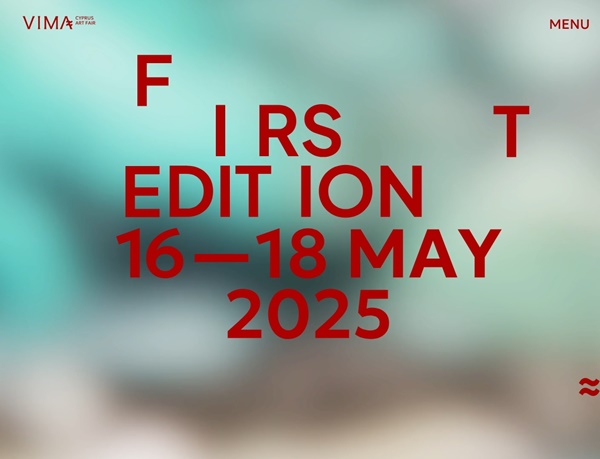 27 galleries at VIMA Art Fair 2025 Limassol, CYPRUS - MAY 16 > 18, 2025 @vimaartfair